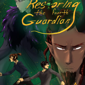 Restoring The Fourth Guardian: Season One, Volume 1.